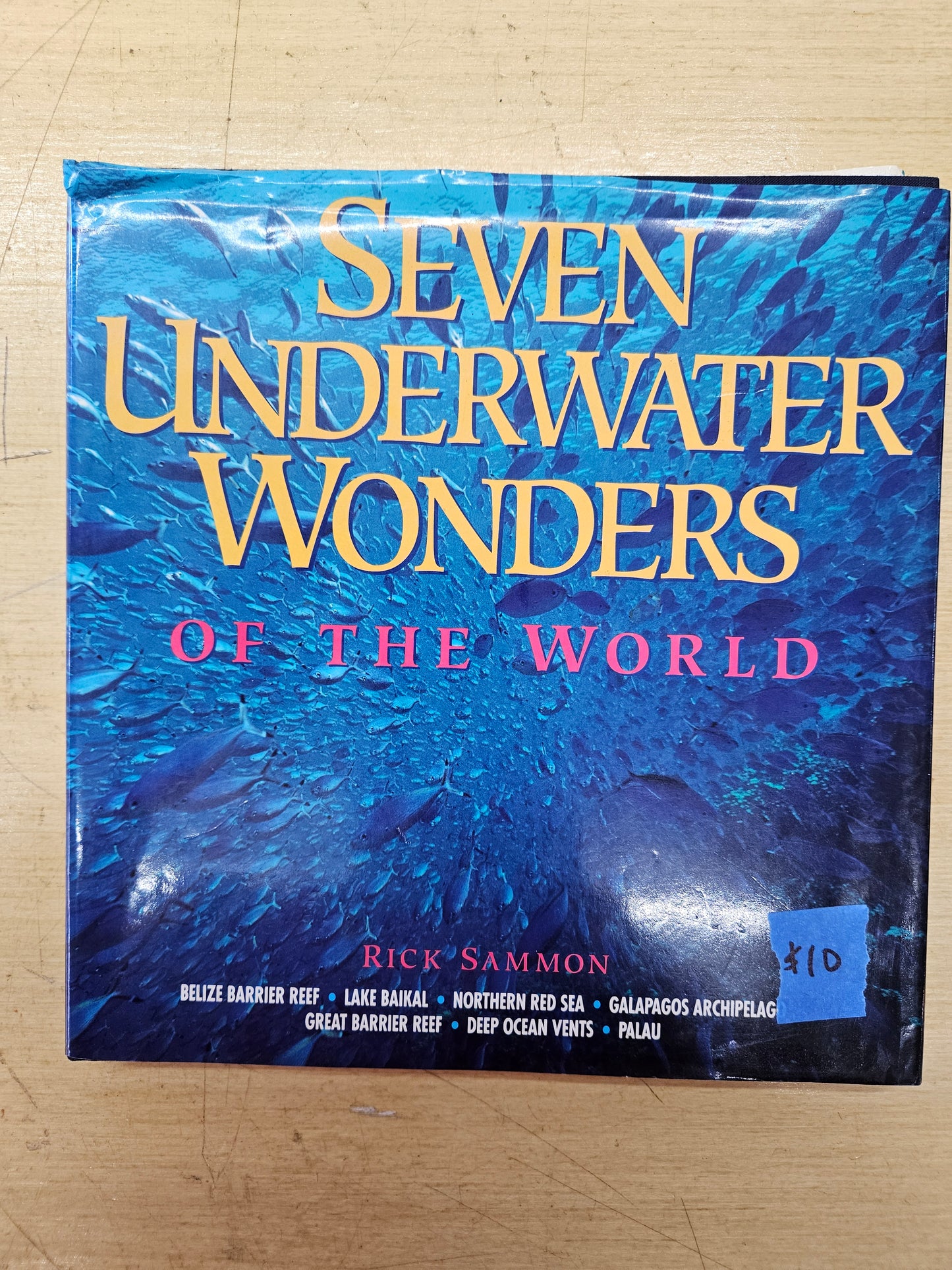 "Seven Underwater Wonders Of The World" by Rick Sammon