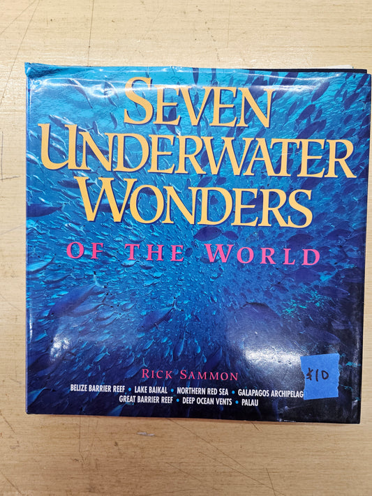 "Seven Underwater Wonders Of The World" by Rick Sammon