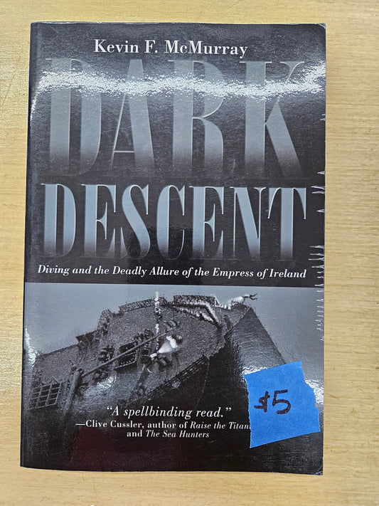 "Dark Descent" (Novel) By Kevin F. McMurray